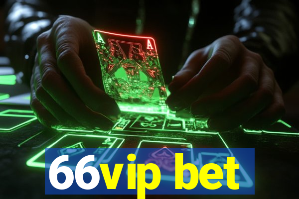 66vip bet